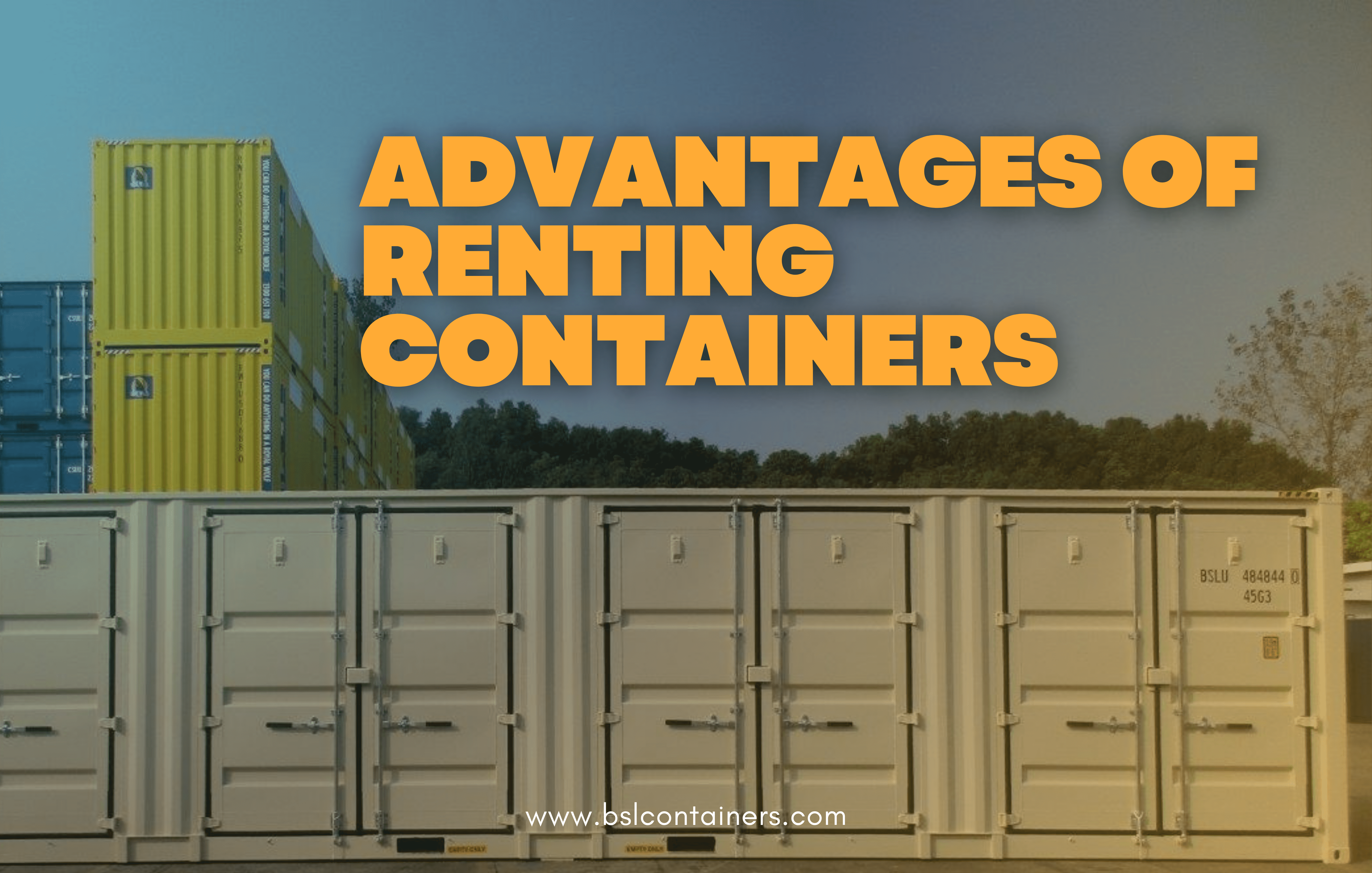 Cover Photo - Advantages of Renting Containers